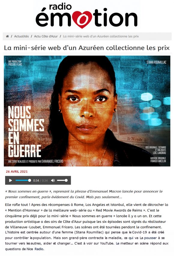 "Nous Sommes en Guerre" La mini-série web d'un Azuréen collectionne les prix
