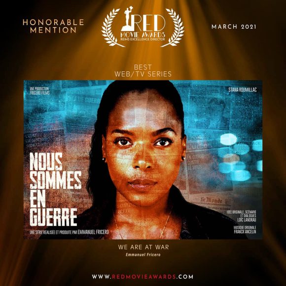 Mention d’Honneur de la Meilleure Web-Série au RED Movie Awards de Reims
